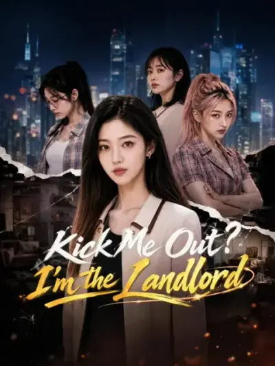Kick Me Out? I'm the Landlord poster