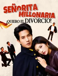 ¡Quiero el divorcio, señorita millonaria! completo