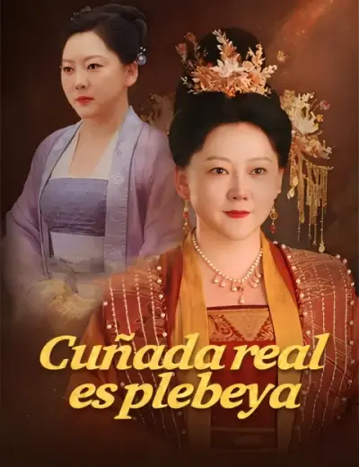 Cuñada real es plebeya — portada