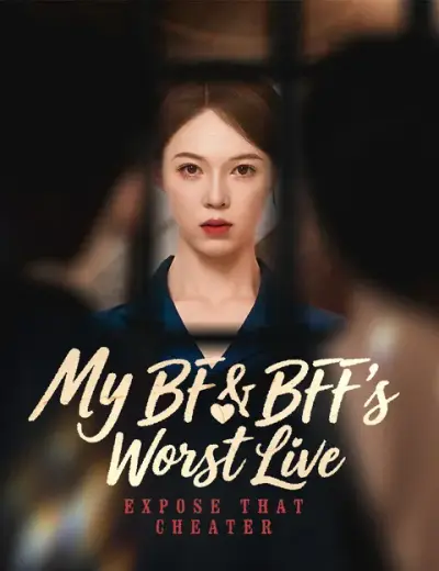 My BF & BFF's Worst Live poster