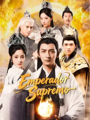 Emperador Supremo – dorama corto