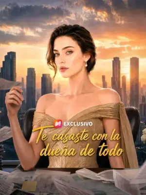 Te casaste con la dueña de todo – dorama corto