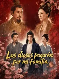 Los dioses pagarán por mi familia completo
