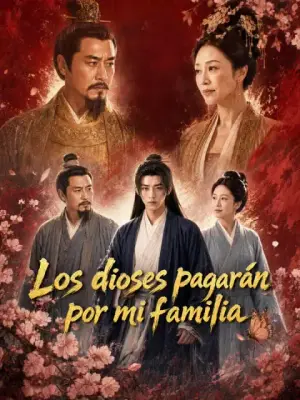Los dioses pagarán por mi familia completo
