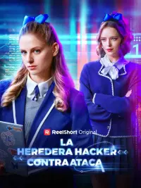 La heredera hacker contraataca completo