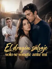 El dragón salvaje solo se somete ante mí completo