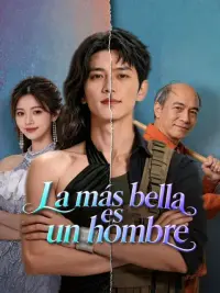 La más bella es un hombre completo