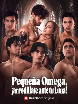 Pequeña Omega, ¡arrodíllate ante tu Luna! completo