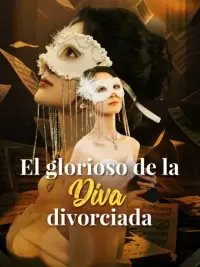 El glorioso de la diva divorciada completo