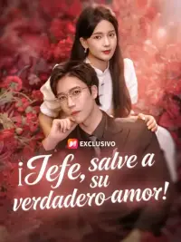 ¡Jefe, salve a su verdadero amor! completo