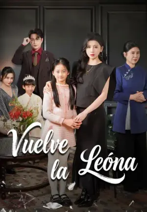 Vuelve la Leóna – dorama corto