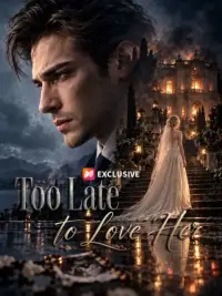 Too Late to Love Her cover