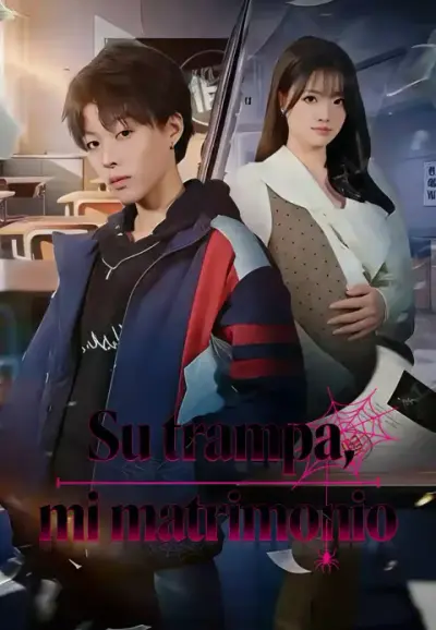 Su trampa, mi matrimonio – portada del dorama corto
