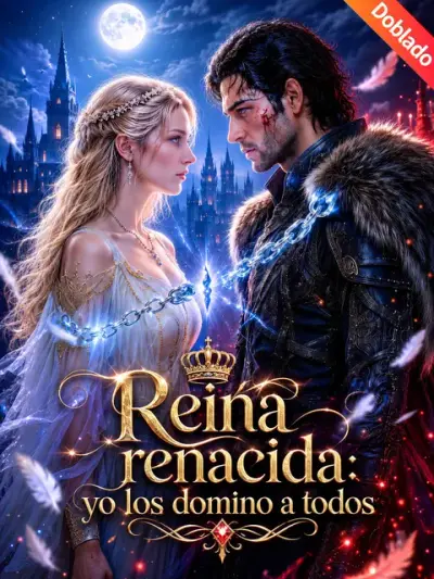 Reina renacida: yo los domino a todos — portada