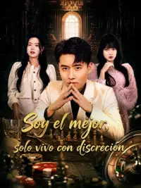 Soy el mejor, solo vivo con discreción completo