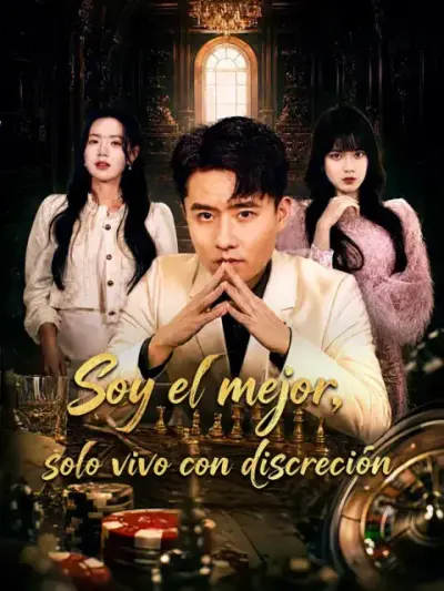 Soy el mejor, solo vivo con discreción – portada del dorama corto