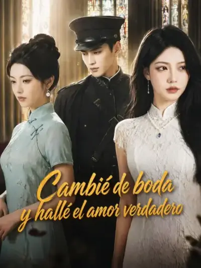 Cambié de boda y hallé el amor verdadero – portada del dorama corto