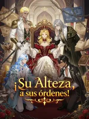 ¡Su Alteza, a sus órdenes! – dorama corto