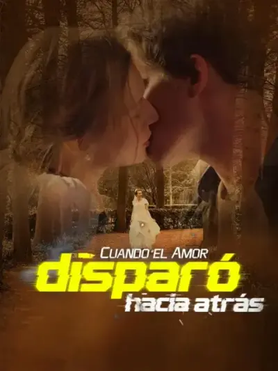 Cuando el amor disparó hacia atrás — portada
