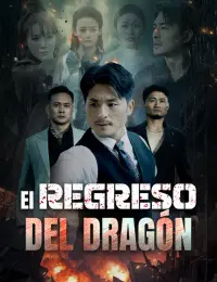 El regreso del dragón completo