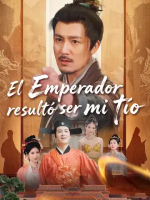 El Emperador resultó ser mi tío completo
