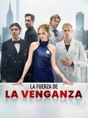 La Fuerza de la Venganza – dorama corto