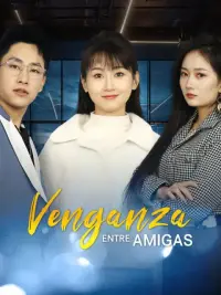 Venganza entre amigas completo