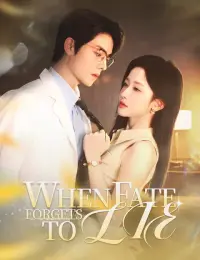 When Fate Forgets to Lie cover
