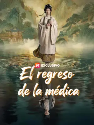 El regreso de la médica completo