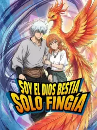 Soy el Dios Bestia, solo fingía completo