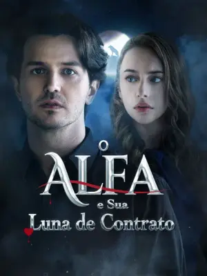 O Alfa e Sua Luna de Contrato – dorama corto