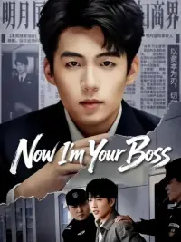 Now I'm Your Boss cover